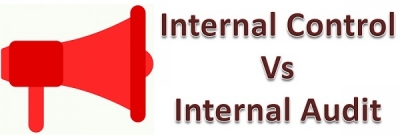أبرز الفروقات بين التدقيق الداخلي والرقابة الداخلية