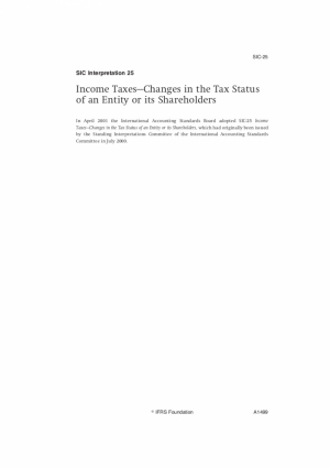 تفسير لجنة التفسيرات الدولية السابقة SIC 25&quot; ضرائب الدخل- التغيرات في الوضع الضريبي للمنشأة أو لحملة أسهمها&quot;