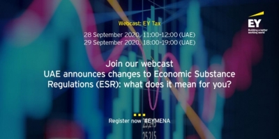 دعوة البث عبر الإنترنت من EY: الإمارات العربية المتحدة تعلن عن تغييرات في لوائح المواد الاقتصادية (ESR) -ماذا يعني ذلك بالنسبة لك؟